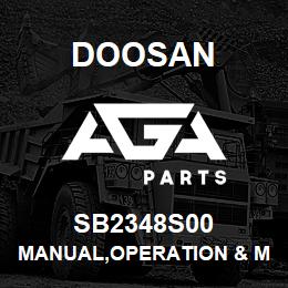 SB2348S00 Doosan MANUAL,OPERATION & MAINTENANCE | AGA Parts