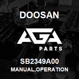 SB2349A00 Doosan MANUAL,OPERATION | AGA Parts