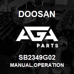 SB2349G02 Doosan MANUAL,OPERATION | AGA Parts