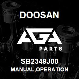 SB2349J00 Doosan MANUAL,OPERATION | AGA Parts