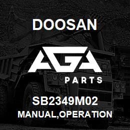 SB2349M02 Doosan MANUAL,OPERATION | AGA Parts