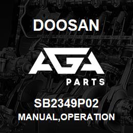 SB2349P02 Doosan MANUAL,OPERATION | AGA Parts