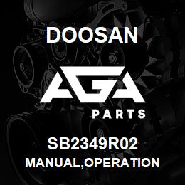 SB2349R02 Doosan MANUAL,OPERATION | AGA Parts