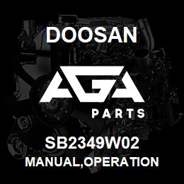 SB2349W02 Doosan MANUAL,OPERATION | AGA Parts