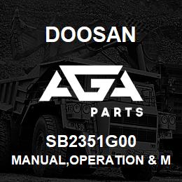 SB2351G00 Doosan MANUAL,OPERATION & MAINTENANCE | AGA Parts