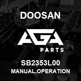 SB2353L00 Doosan MANUAL,OPERATION | AGA Parts