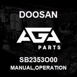 SB2353O00 Doosan MANUAL,OPERATION | AGA Parts