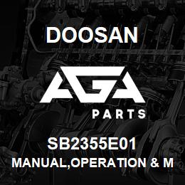 SB2355E01 Doosan MANUAL,OPERATION & MAINTENANCE | AGA Parts