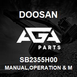 SB2355H00 Doosan MANUAL,OPERATION & MAINTENANCE | AGA Parts