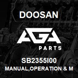 SB2355I00 Doosan MANUAL,OPERATION & MAINTENANCE | AGA Parts