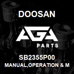 SB2355P00 Doosan MANUAL,OPERATION & MAINTENANCE | AGA Parts