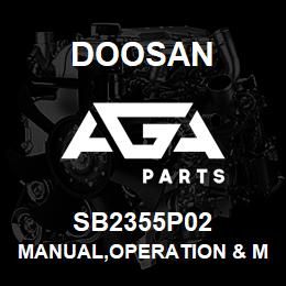 SB2355P02 Doosan MANUAL,OPERATION & MAINTENANCE | AGA Parts