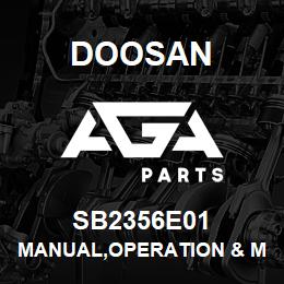 SB2356E01 Doosan MANUAL,OPERATION & MAINTENANCE | AGA Parts