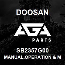 SB2357G00 Doosan MANUAL,OPERATION & MAINTENANCE | AGA Parts