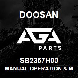 SB2357H00 Doosan MANUAL,OPERATION & MAINTENANCE | AGA Parts