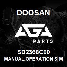 SB2368C00 Doosan MANUAL,OPERATION & MAINTENANCE,BR13/15/1 | AGA Parts