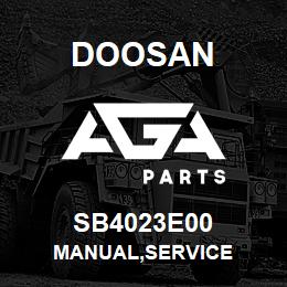 SB4023E00 Doosan MANUAL,SERVICE | AGA Parts