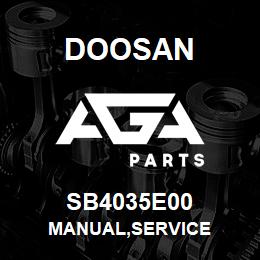 SB4035E00 Doosan MANUAL,SERVICE | AGA Parts