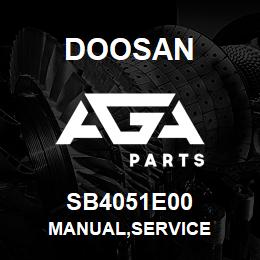 SB4051E00 Doosan MANUAL,SERVICE | AGA Parts