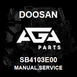 SB4103E00 Doosan MANUAL,SERVICE | AGA Parts