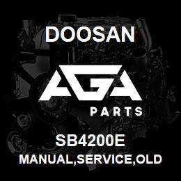 SB4200E Doosan MANUAL,SERVICE,OLD | AGA Parts