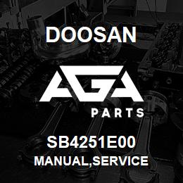 SB4251E00 Doosan MANUAL,SERVICE | AGA Parts