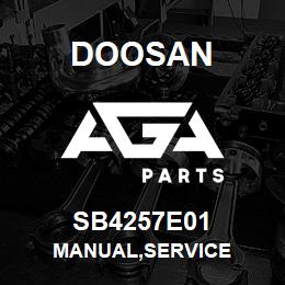 SB4257E01 Doosan MANUAL,SERVICE | AGA Parts