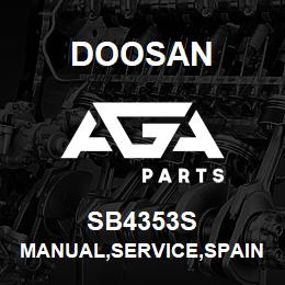 SB4353S Doosan MANUAL,SERVICE,SPAIN | AGA Parts