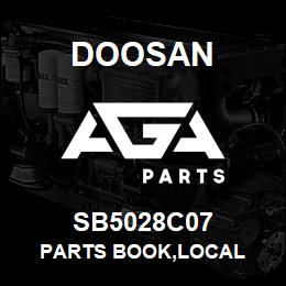 SB5028C07 Doosan PARTS BOOK,LOCAL | AGA Parts