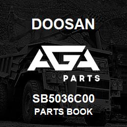 SB5036C00 Doosan PARTS BOOK | AGA Parts