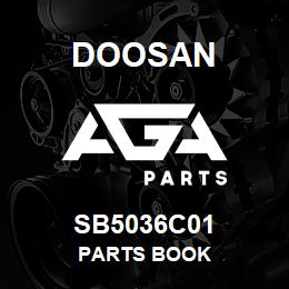 SB5036C01 Doosan PARTS BOOK | AGA Parts