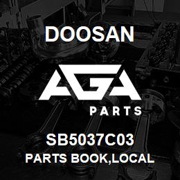 SB5037C03 Doosan PARTS BOOK,LOCAL | AGA Parts