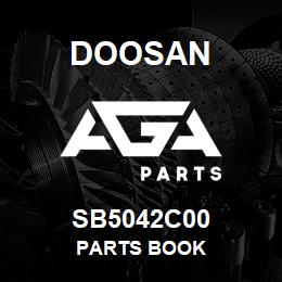 SB5042C00 Doosan PARTS BOOK | AGA Parts