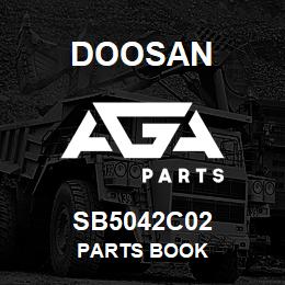 SB5042C02 Doosan PARTS BOOK | AGA Parts