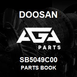 SB5049C00 Doosan PARTS BOOK | AGA Parts