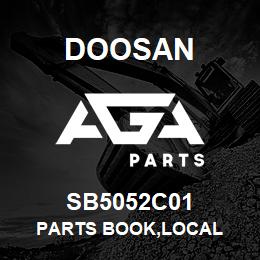 SB5052C01 Doosan PARTS BOOK,LOCAL | AGA Parts