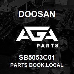 SB5053C01 Doosan PARTS BOOK,LOCAL | AGA Parts