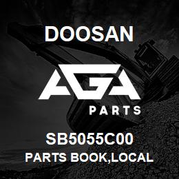 SB5055C00 Doosan PARTS BOOK,LOCAL | AGA Parts