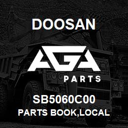 SB5060C00 Doosan PARTS BOOK,LOCAL | AGA Parts