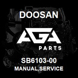 SB6103-00 Doosan MANUAL,SERVICE | AGA Parts