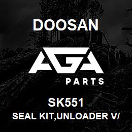 SK551 Doosan SEAL KIT,UNLOADER V/V | AGA Parts