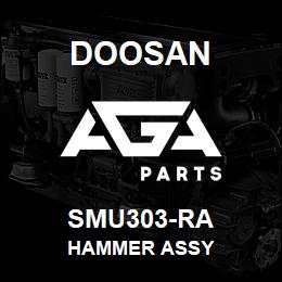 SMU303-RA Doosan HAMMER ASSY | AGA Parts