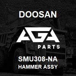 SMU308-NA Doosan HAMMER ASSY | AGA Parts