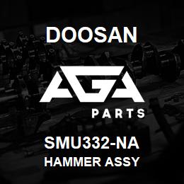 SMU332-NA Doosan HAMMER ASSY | AGA Parts