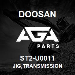 ST2-U0011 Doosan JIG,TRANSMISSION | AGA Parts