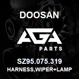 SZ95.075.319 Doosan HARNESS,WIPER+LAMP | AGA Parts