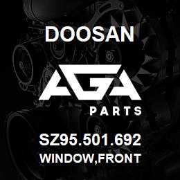 SZ95.501.692 Doosan WINDOW,FRONT | AGA Parts