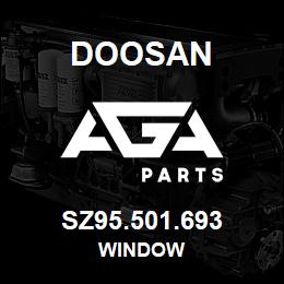 SZ95.501.693 Doosan WINDOW | AGA Parts