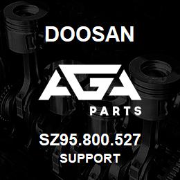 SZ95.800.527 Doosan SUPPORT | AGA Parts