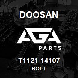 T1121-14107 Doosan BOLT | AGA Parts